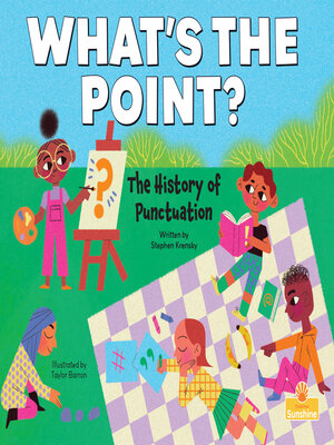 cover image of What's the Point? the History of Punctuation